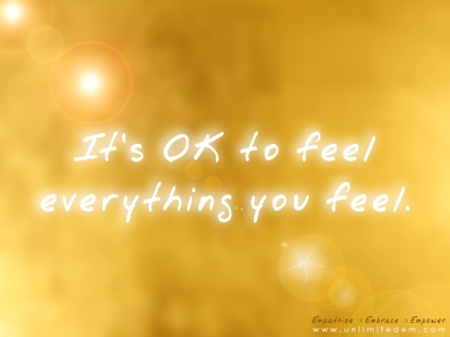 wallpaper-it27s-ok-to-feel-everything-you-feel