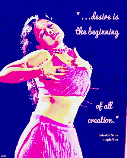 desire is the beginning of all creation